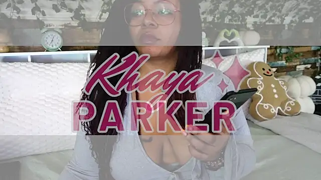 -khayaparker - -khayaparker's free webcam - UK Sex Cams