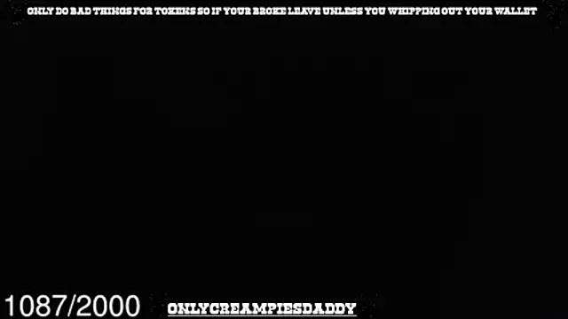 onlycreampiesdaddy webcam