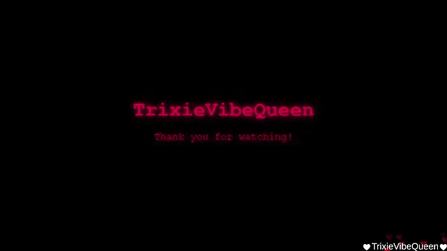 TrixieVibeQueen webcam